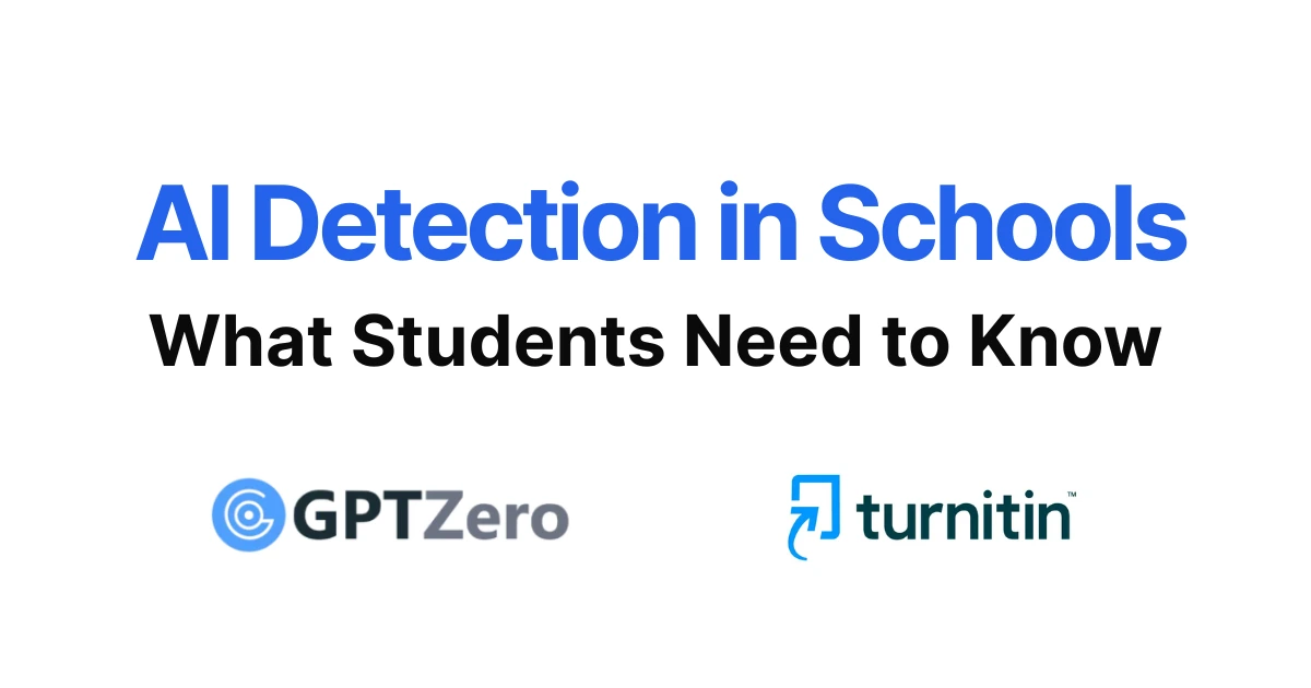AI Detection in Schools: What Students Need to Know