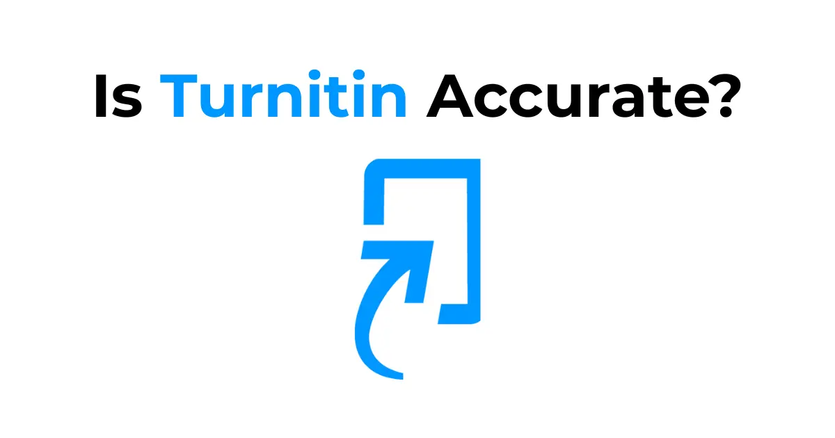 Is Turnitin Accurate? Full AI Detector Review