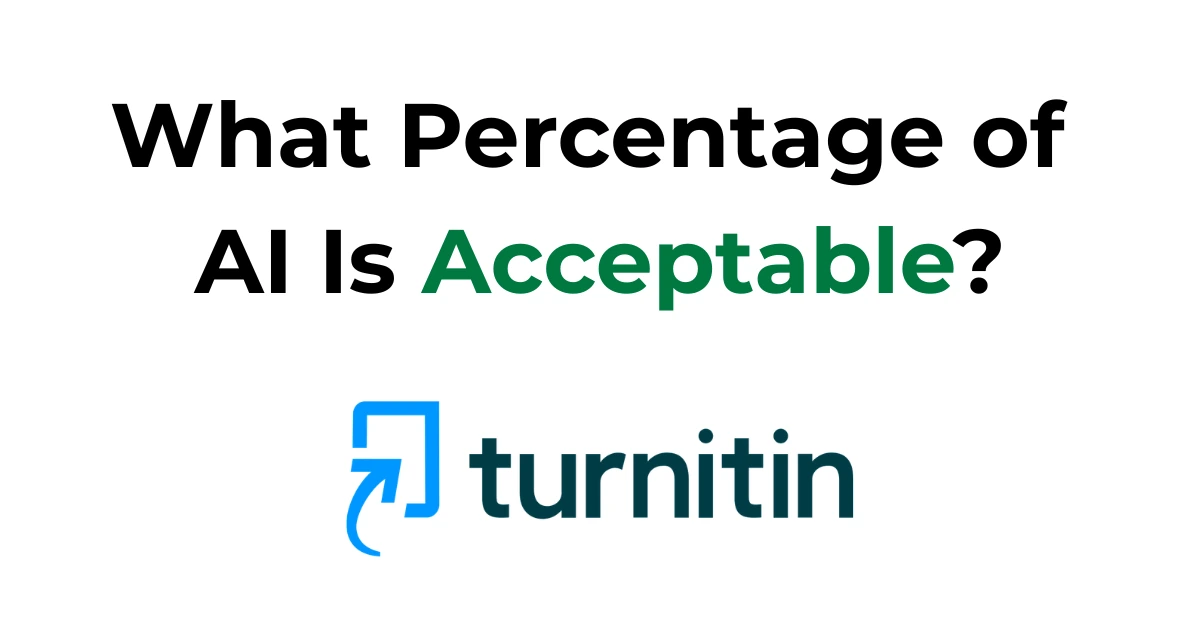 What Percentage of AI Is Acceptable on Turnitin?
